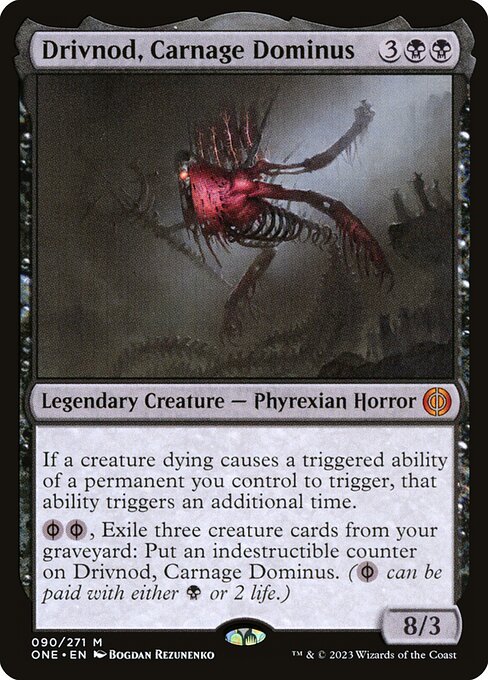 Drivnod, Carnage Dominus (Phyrexia: All Will Be One)