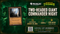 MTG Two Headed Giant Commander Night